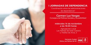 I Jornada de Dependencia: "Coordinación entre las administraciones de dependencia" @ Agrupación PSOE LPGC | Las Palmas de Gran Canaria | Canarias | España